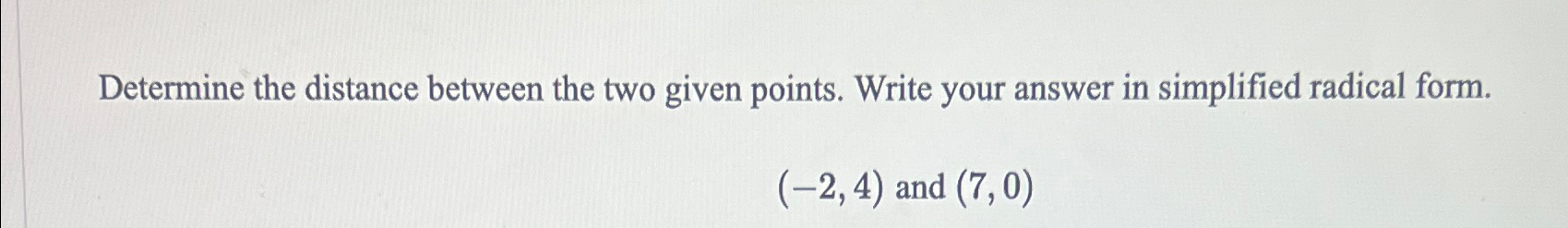 Solved Determine the distance between the two given points. | Chegg.com
