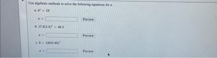 Solved Use algebraic methods to solve the following | Chegg.com