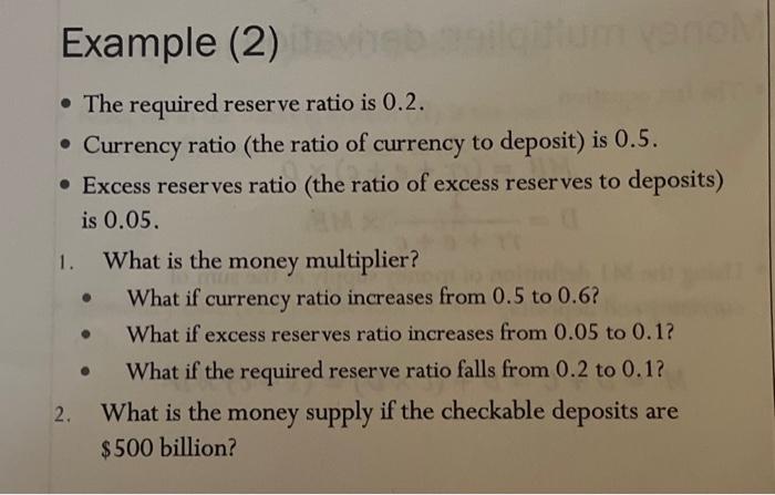 Solved Example (2) um van • The required reserve ratio is | Chegg.com