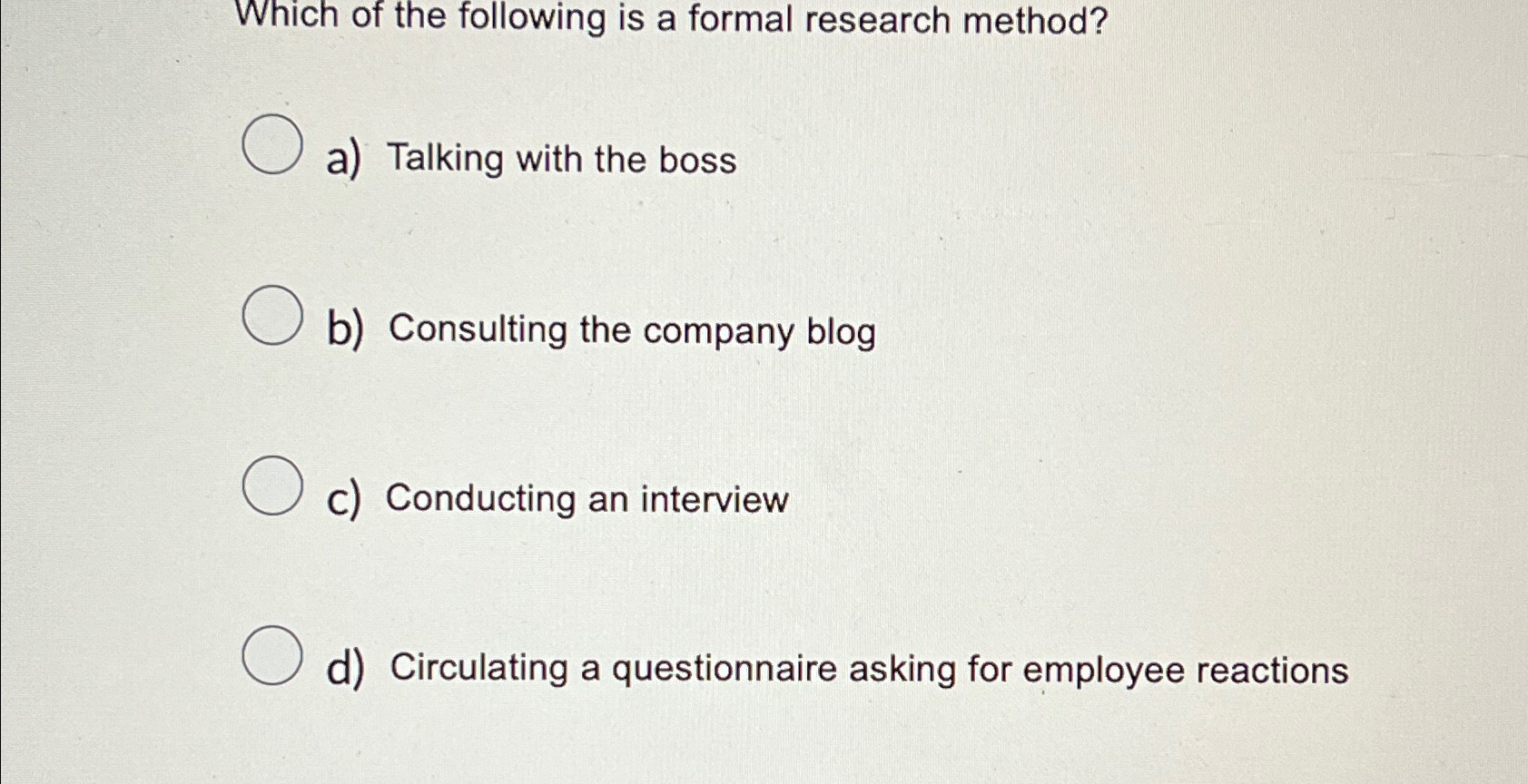 solved-which-of-the-following-is-a-formal-research-method-a-chegg