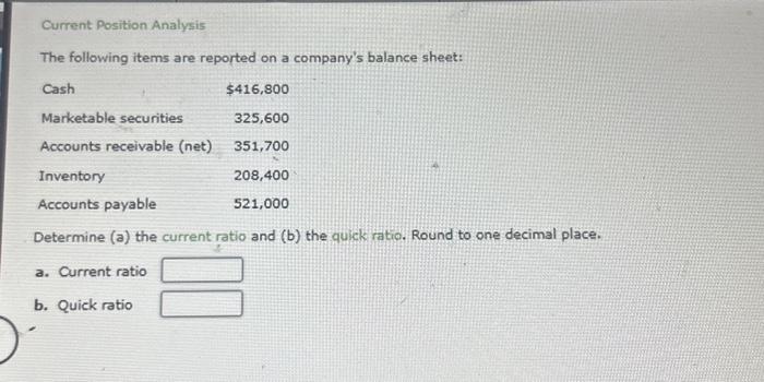 Solved Current Position Analysis The following items are | Chegg.com