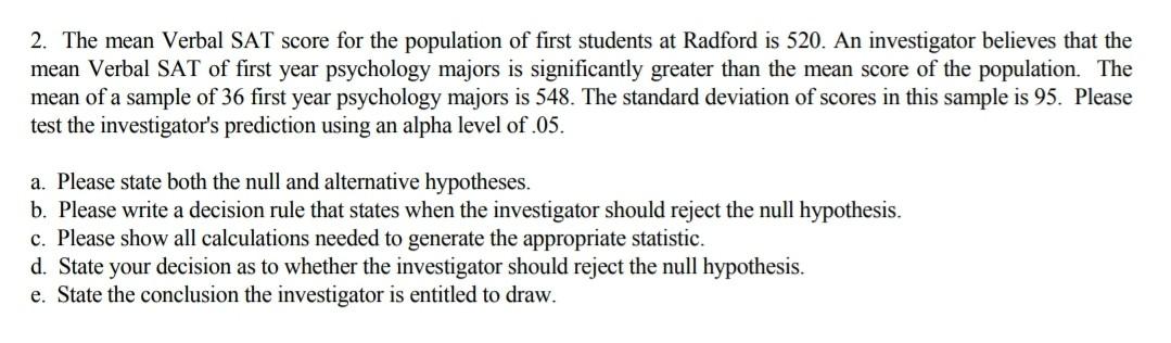 Solved 1. The mean Verbal SAT score for the population of | Chegg.com