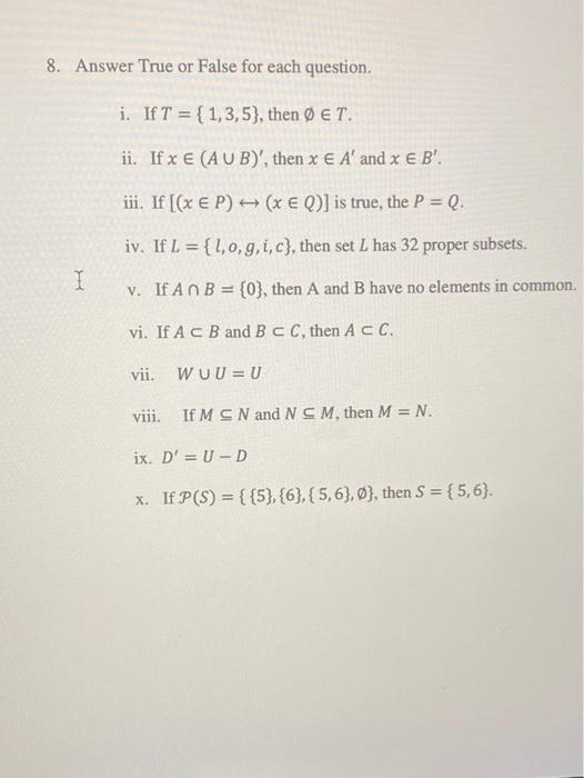 Solved 8 Answer True Or False For Each Question I If T Chegg Com