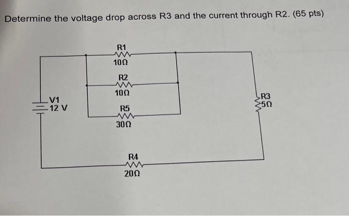 Solved Determine the voltage drop across R3 and the current | Chegg.com