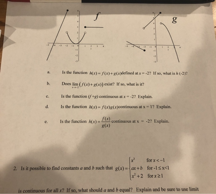 Solved Is The Function X F X G X Defined At X 2 Chegg Com