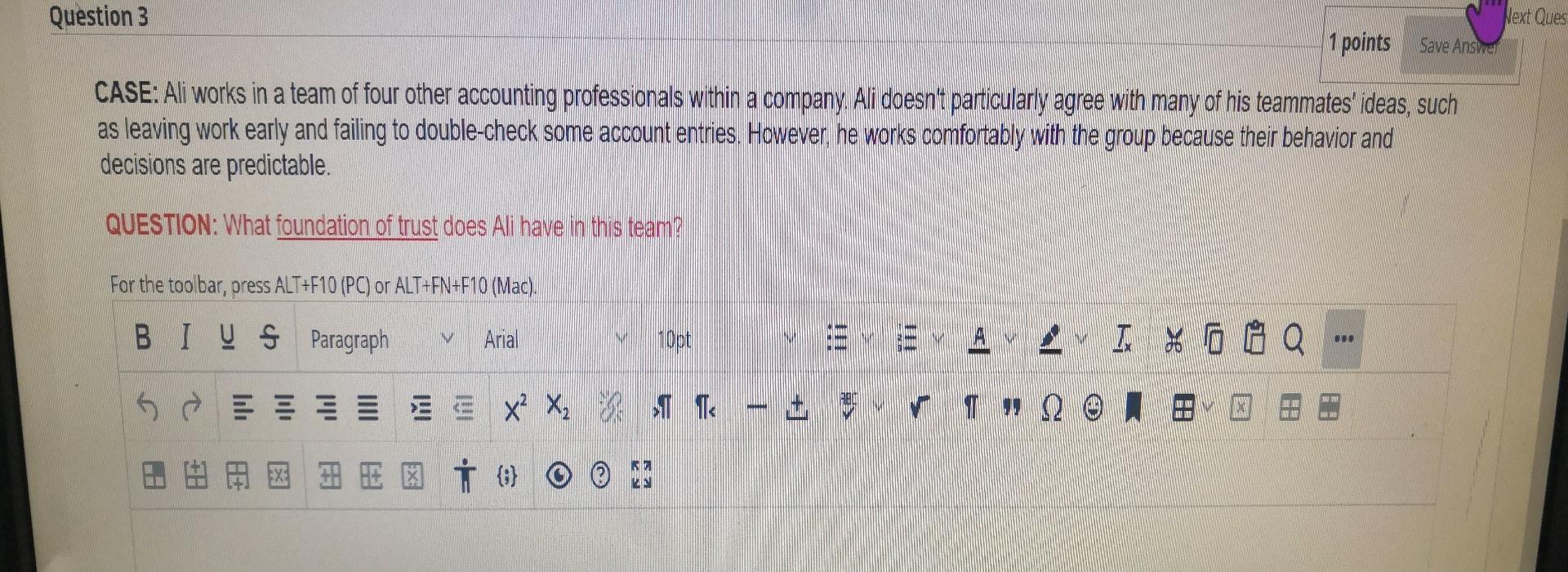 Solved Question 3 1 points Save Answer CASE: Ali works in a | Chegg.com