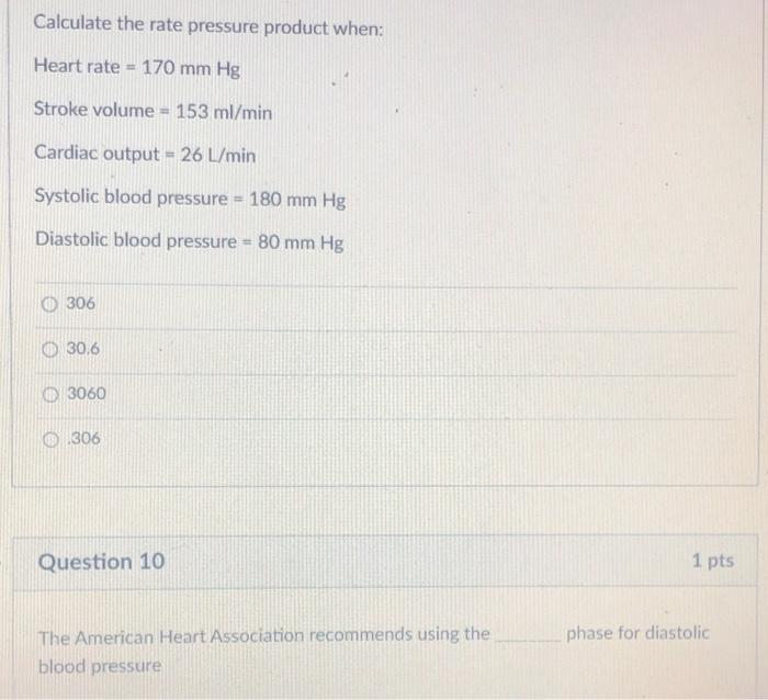 Solved Calculate the rate pressure product when: Heart rate | Chegg.com