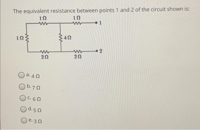 Solved The equivalent resistance between points 1 and 2 of | Chegg.com