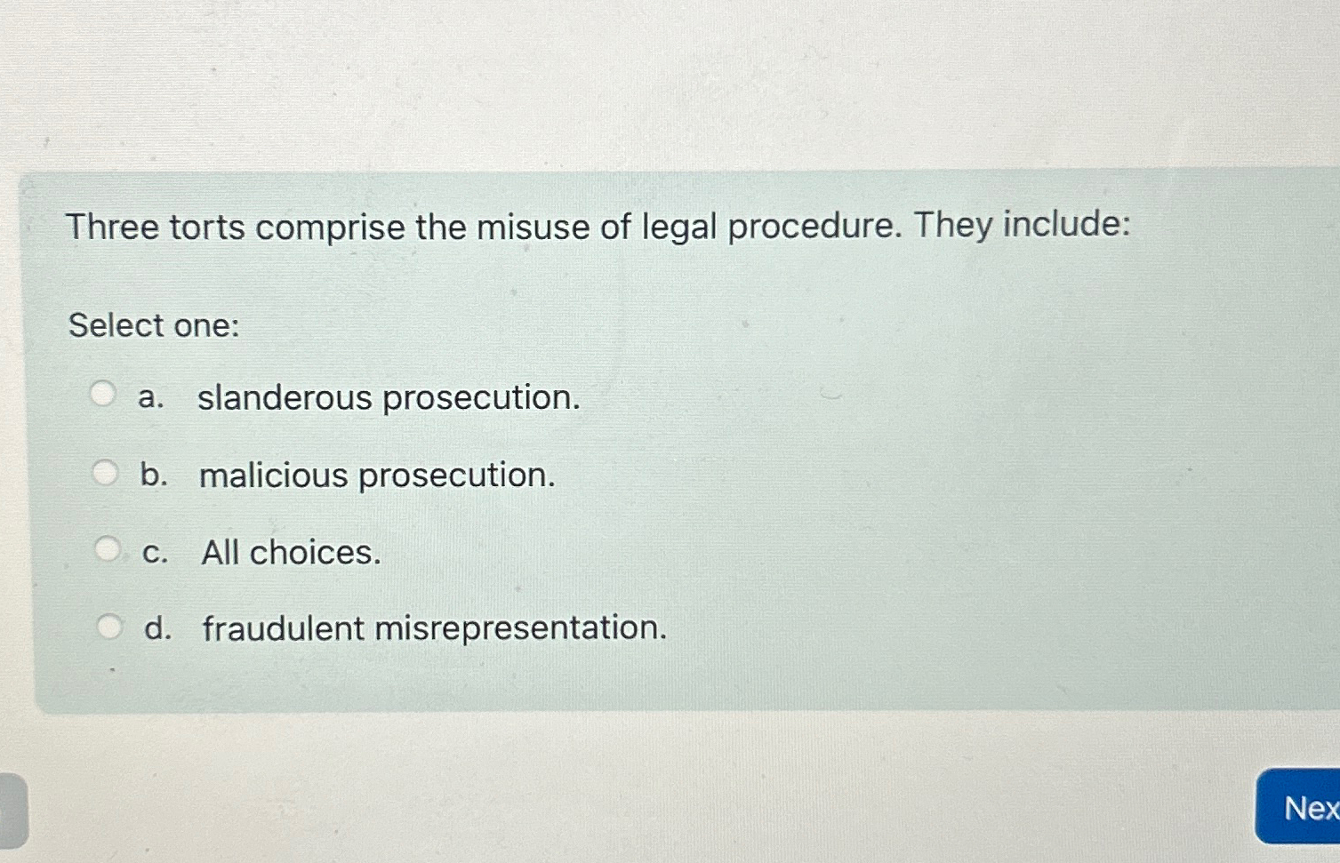 Solved Three Torts Comprise The Misuse Of Legal Procedure. | Chegg.com