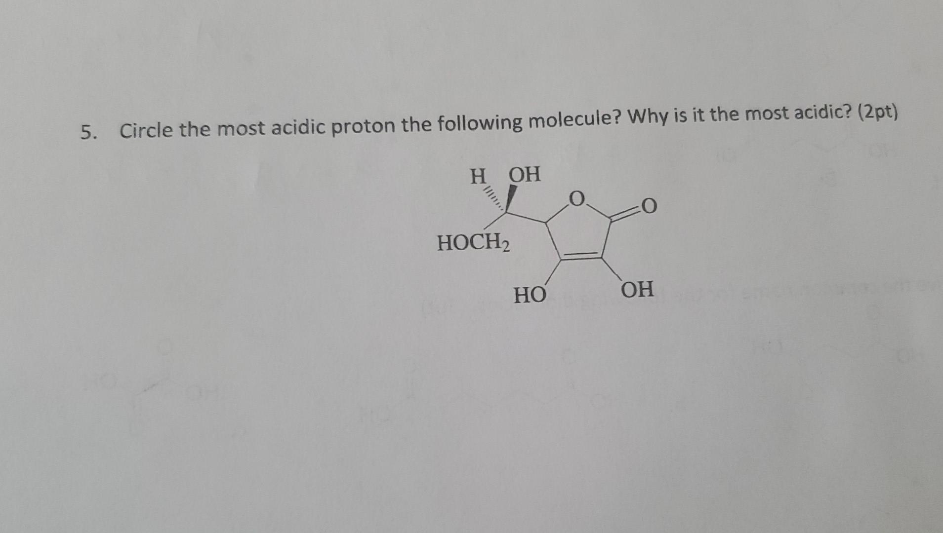 Solved 5. Circle The Most Acidic Proton The Following | Chegg.com