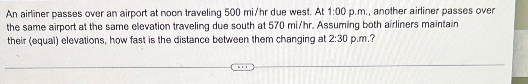 Solved An airliner passes over an airport at noon traveling | Chegg.com