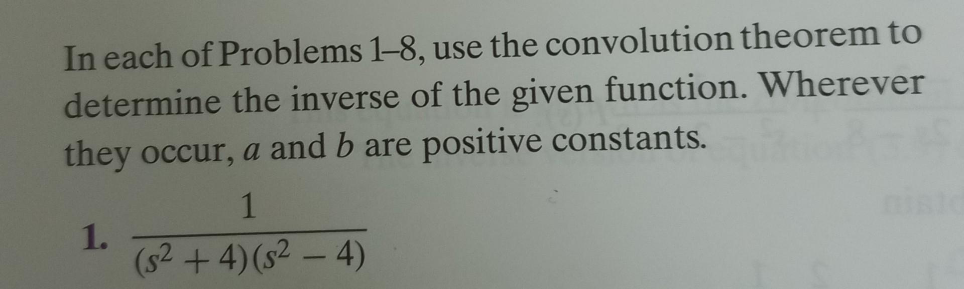 Solved In each of Problems 1-8, use the convolution theorem | Chegg.com