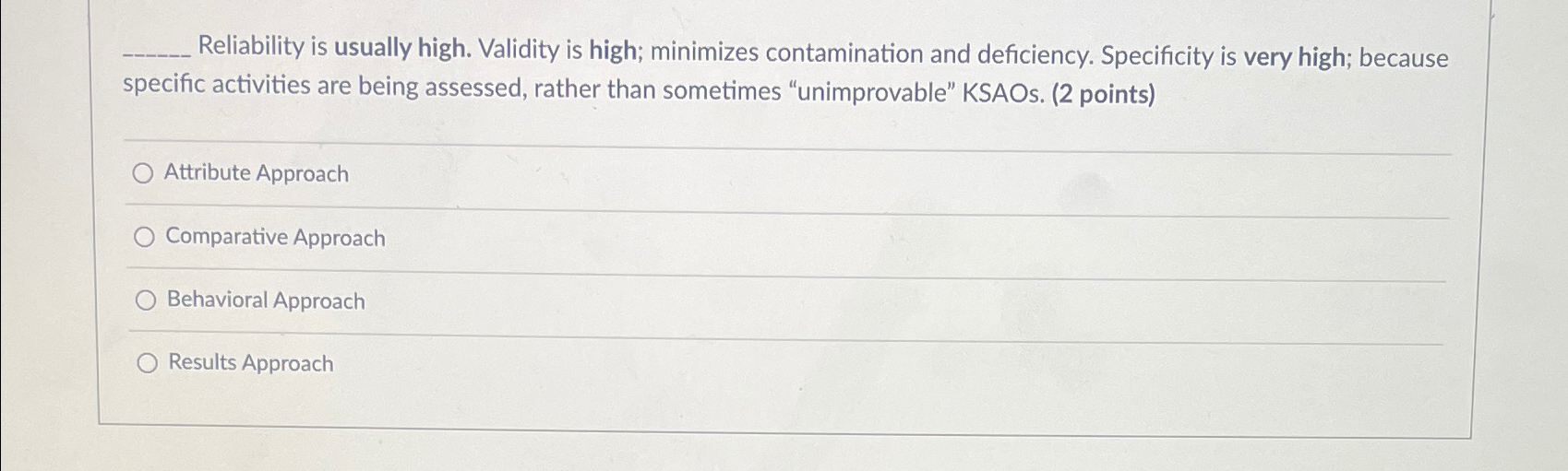 Solved Reliability is usually high. Validity is high; | Chegg.com