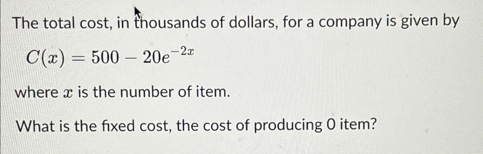 Solved The total cost, in thousands of dollars, for a | Chegg.com