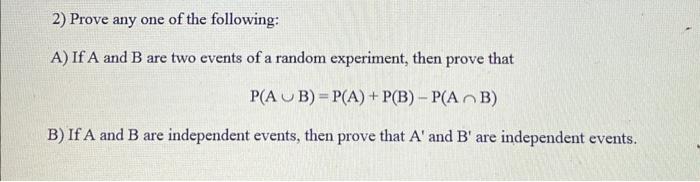 Solved 2) Prove any one of the following: A) If A and B are | Chegg.com