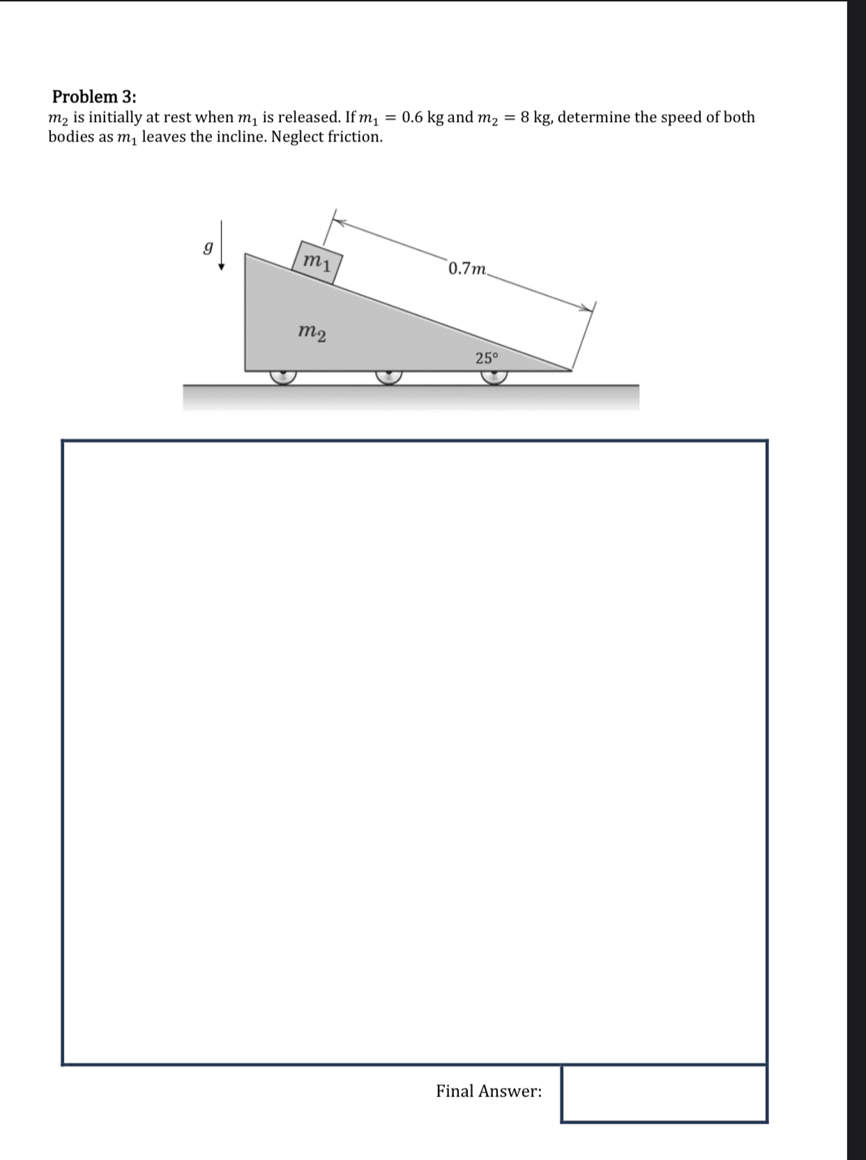 Solved Problem 3:m2 ﻿is initially at rest when m1 ﻿is | Chegg.com
