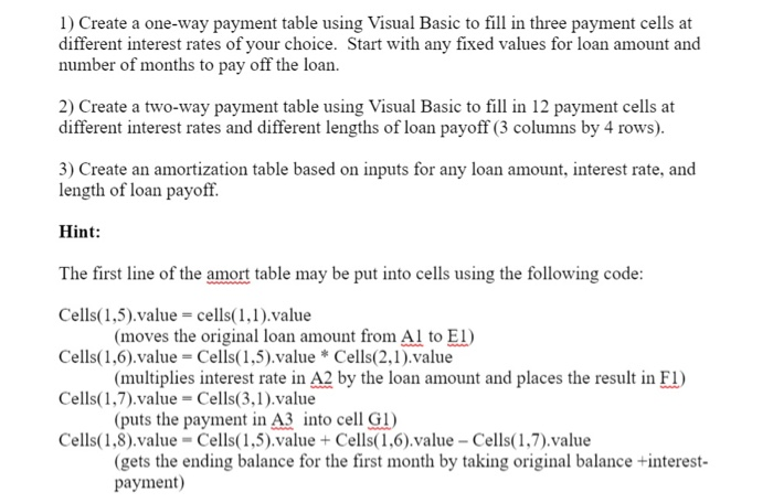 1) Create a one-way payment table using Visual Basic | Chegg.com