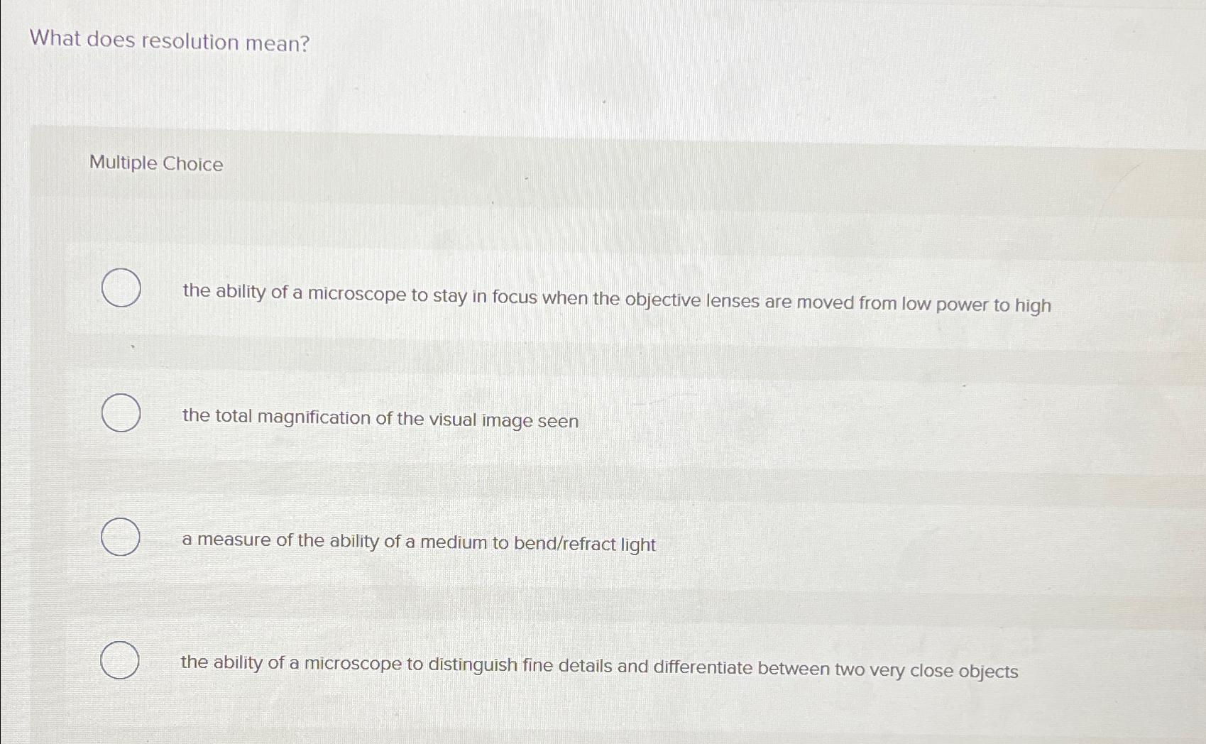 Solved What does resolution mean?Multiple Choicethe ability