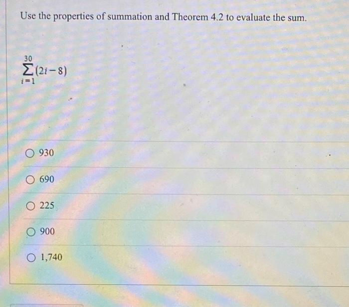 Solved Use the properties of summation and Theorem 4.2 to | Chegg.com