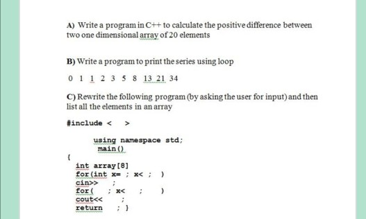 Solved A) Write a program in C++ to calculate the positive | Chegg.com