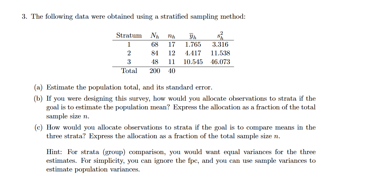 Solved The following data were obtained using a stratified | Chegg.com