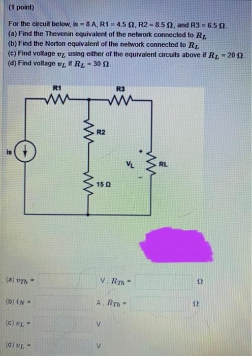 Solved (1 point) For the circuit below, is = 8 A, R1 = 4.5 | Chegg.com