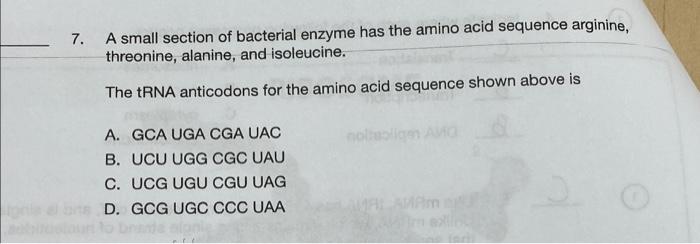 Solved 7. A small section of bacterial enzyme has the amino | Chegg.com
