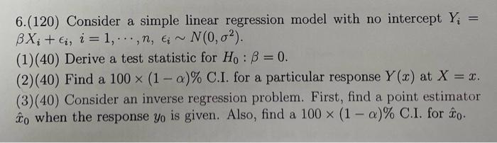 Solved 6.(120) Consider a simple linear regression model | Chegg.com