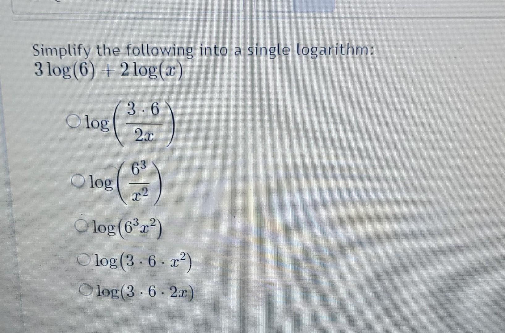 Solved Simplify the following into a single logarithm: | Chegg.com