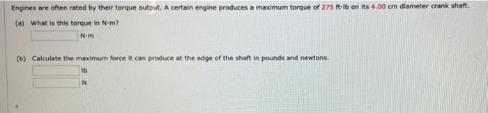 Solved Engines Are Often Rated By Their Torque Output. A 