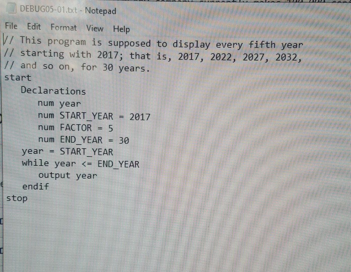 Solved I needed help with DEBUG05-01, DEBUG05-02, | Chegg.com