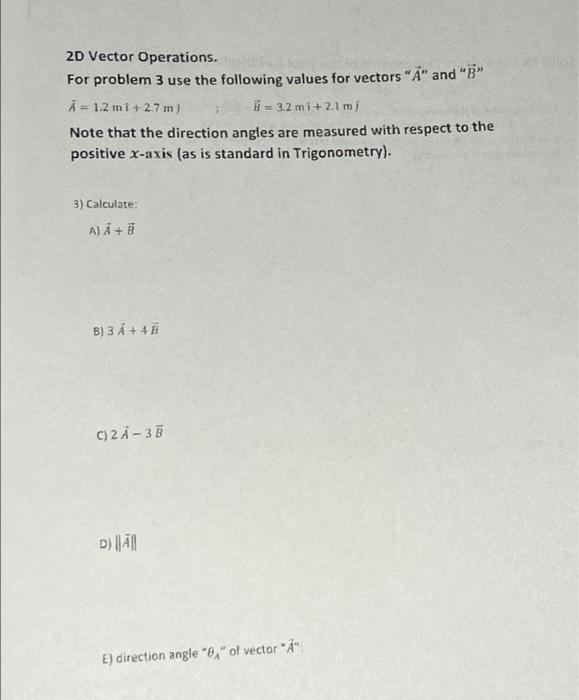 Solved 2D Vector Operations. For problem 3 use the following | Chegg.com