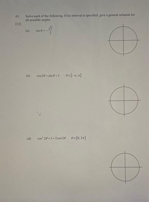 Solved 5. Solve each of the following. If no interval is | Chegg.com
