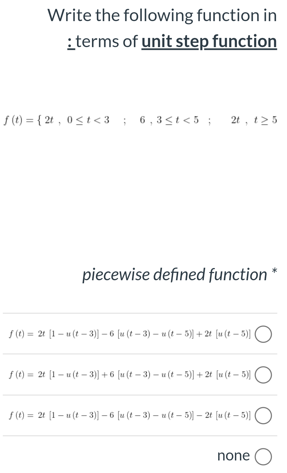 Solved Write the following function in : terms of unit step | Chegg.com