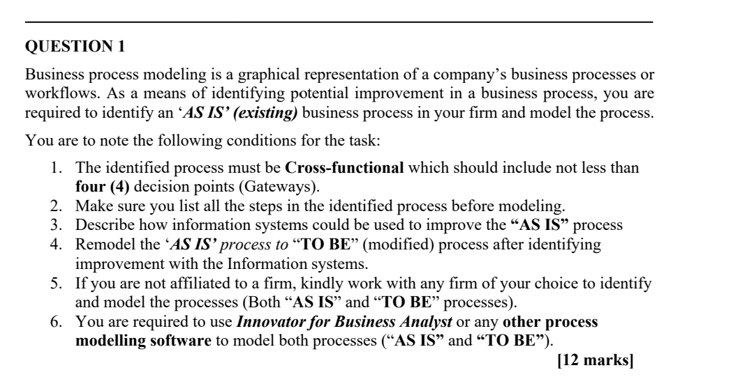 Solved QUESTION 1 Business process modeling is a graphical | Chegg.com