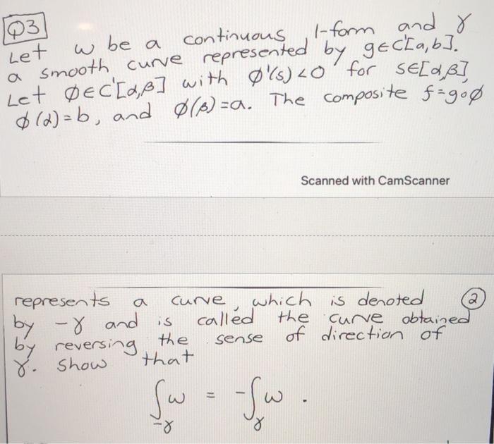 Solved 103 Let w be a continuous - form and r a smooth curve | Chegg.com