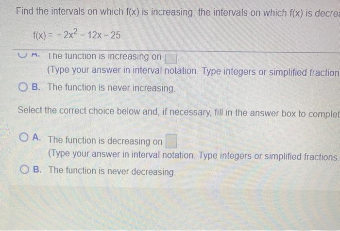 Solved Find the intervals on which f(x) is increasing, the | Chegg.com