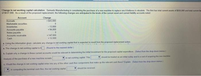 Solved Change in net working capital calculation Samuels | Chegg.com