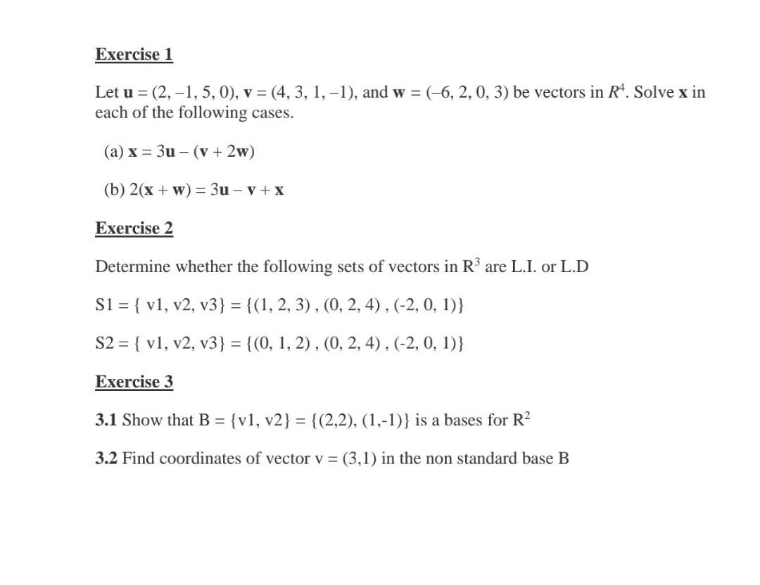 Solved Let U=(2,−1,5,0),v=(4,3,1,−1), And W=(−6,2,0,3) Be | Chegg.com