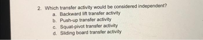 2. Which transfer activity would be considered | Chegg.com