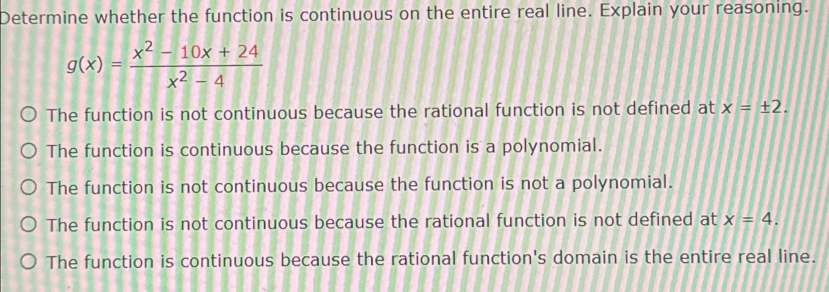 Solved Determine whether the function is continuous on the | Chegg.com