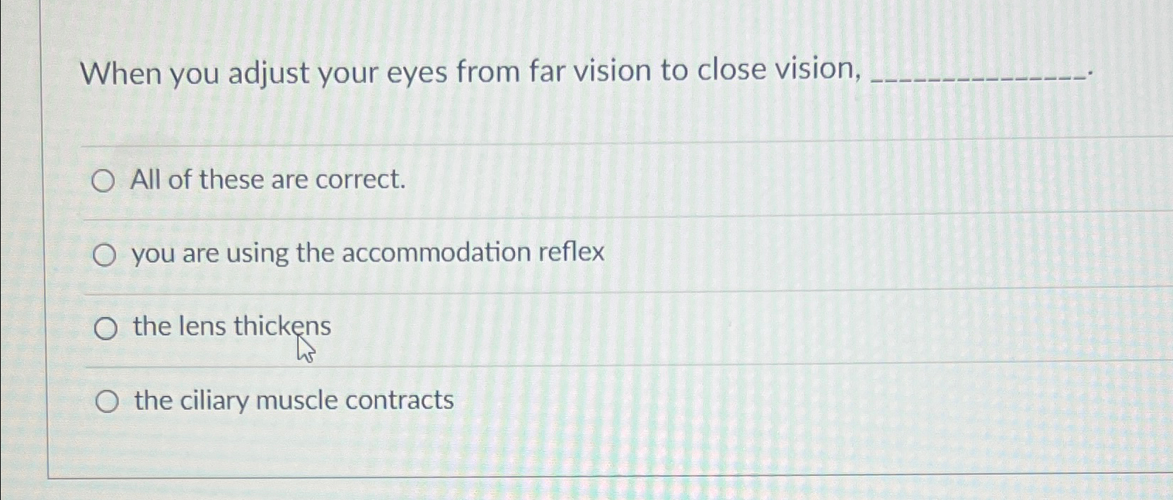 Solved When you adjust your eyes from far vision to close | Chegg.com