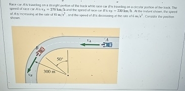Solved Race car A is traveing on a straight portion of the | Chegg.com