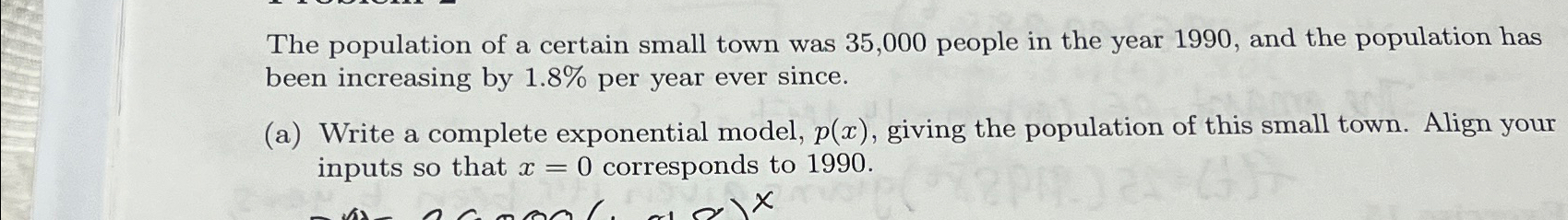 Solved The population of a certain small town was 35,000 | Chegg.com