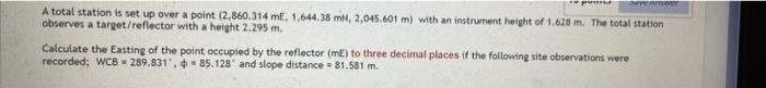 Solved A total station is set up over a point (2.860.314 m, | Chegg.com
