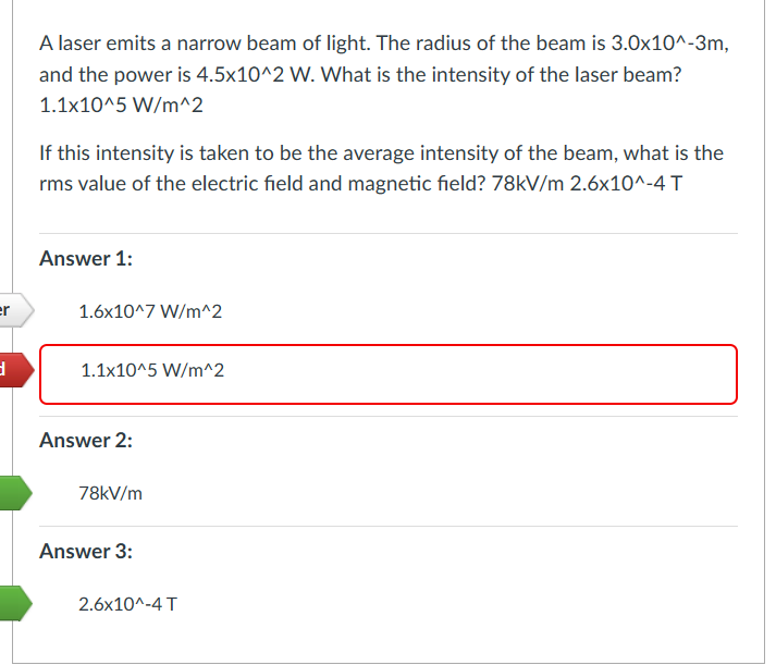 Solved A laser emits a narrow beam of light. The radius of