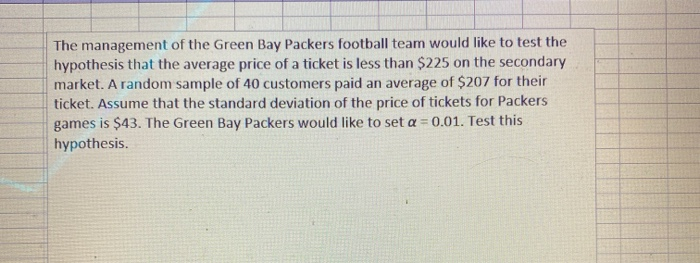 Solved The management of the Green Bay Packers football team