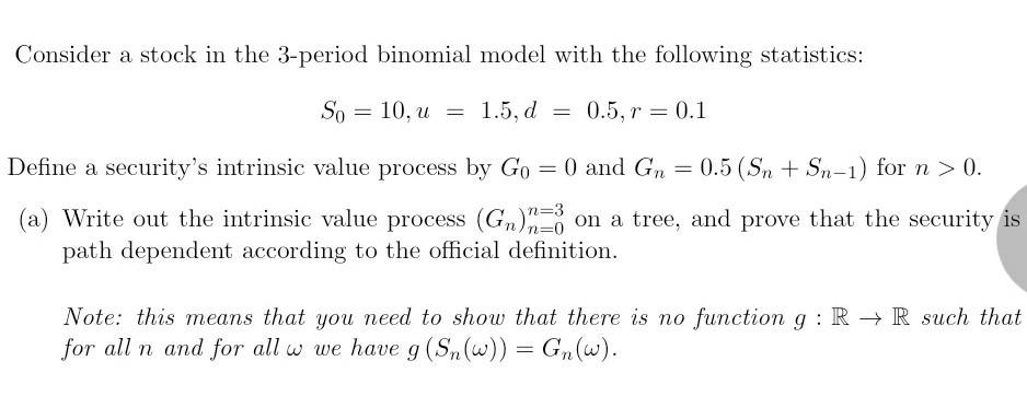 Solved Consider a stock in the 3-period binomial model with | Chegg.com