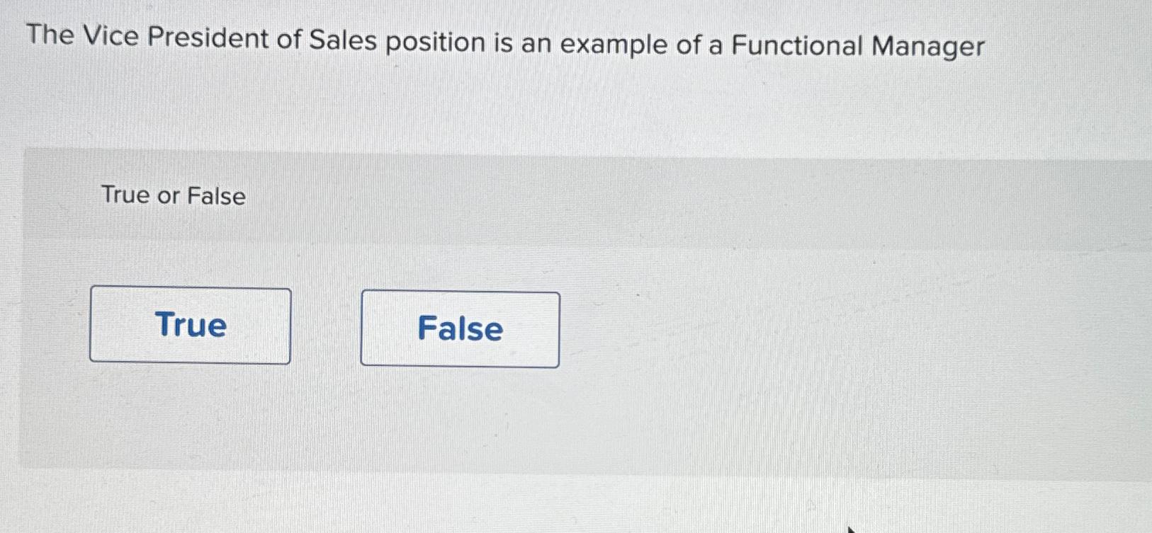 Solved The Vice President Of Sales Position Is An Example Of | Chegg.com