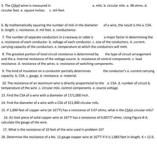 Solved a. mils. b. circular mils. e. 48 ohms. d. 5. The